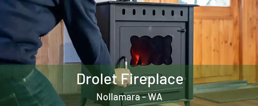 Drolet Fireplace Nollamara - WA