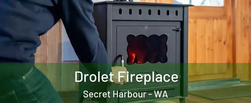 Drolet Fireplace Secret Harbour - WA