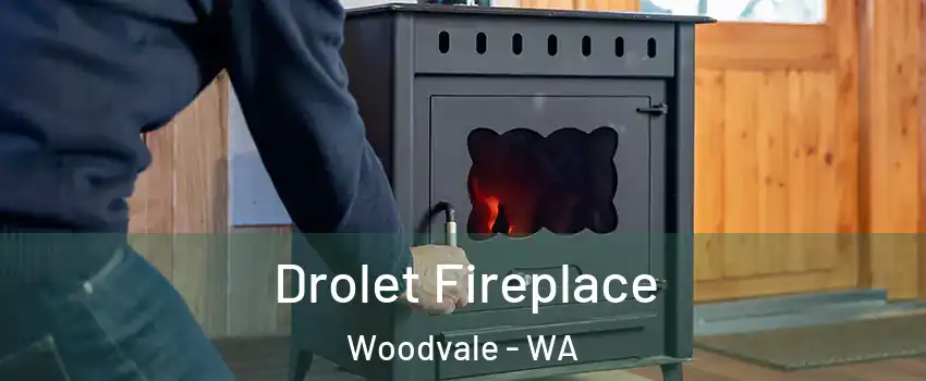 Drolet Fireplace Woodvale - WA
