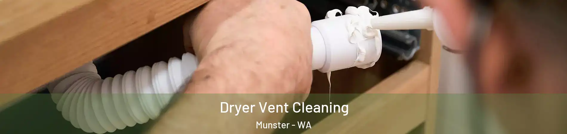Dryer Vent Cleaning Munster - WA