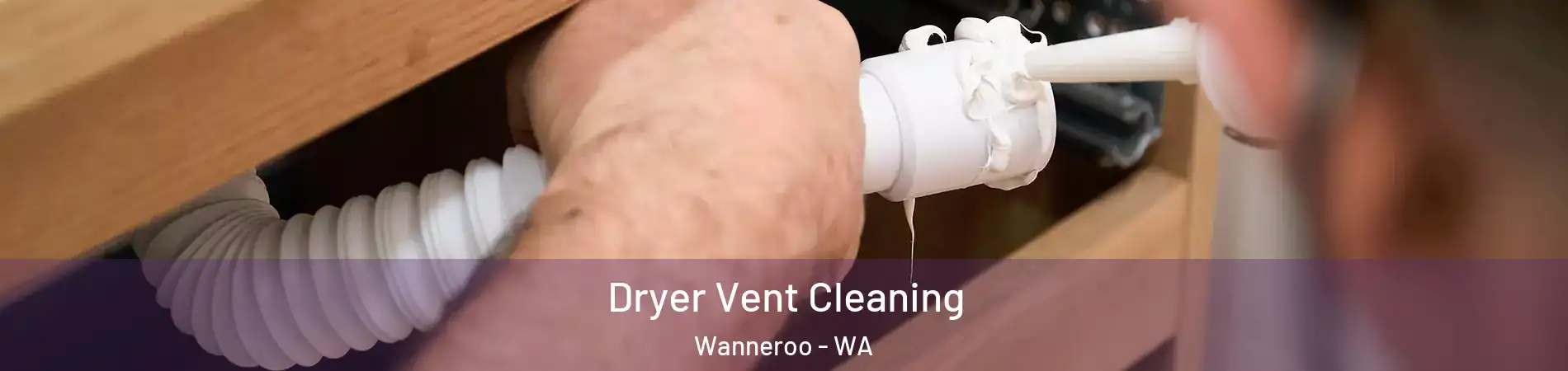 Dryer Vent Cleaning Wanneroo - WA