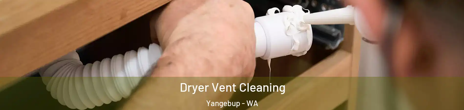 Dryer Vent Cleaning Yangebup - WA