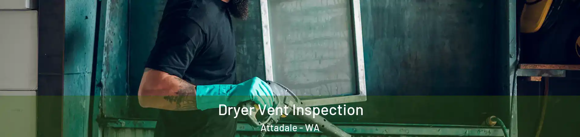 Dryer Vent Inspection Attadale - WA