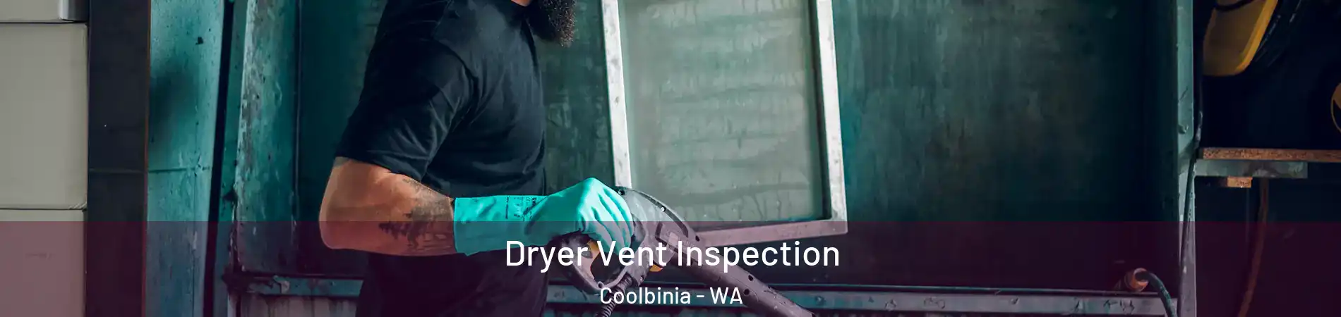 Dryer Vent Inspection Coolbinia - WA