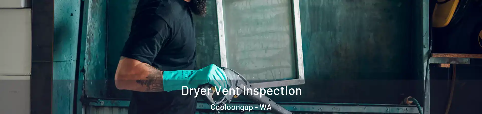 Dryer Vent Inspection Cooloongup - WA