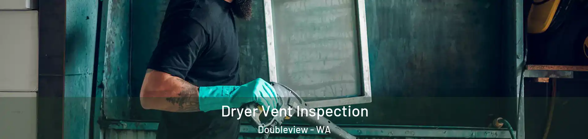Dryer Vent Inspection Doubleview - WA