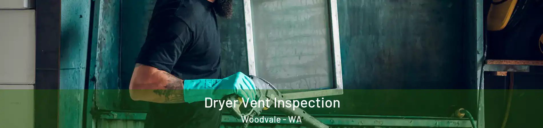 Dryer Vent Inspection Woodvale - WA