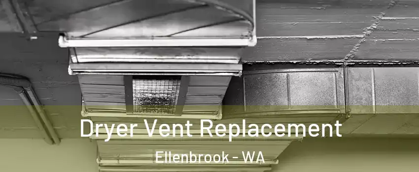Dryer Vent Replacement Ellenbrook - WA