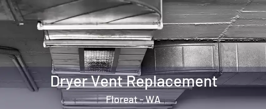 Dryer Vent Replacement Floreat - WA