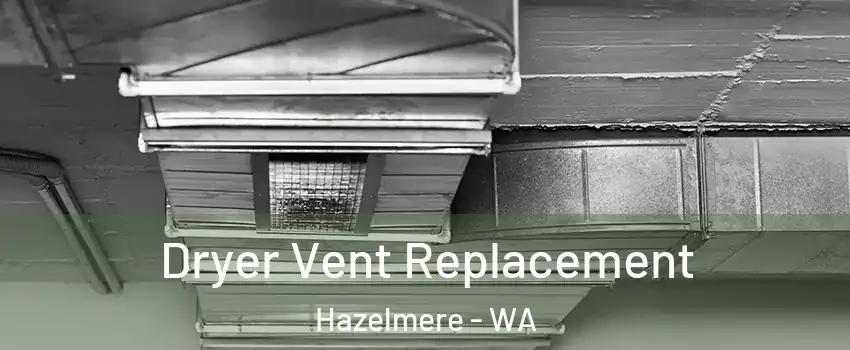 Dryer Vent Replacement Hazelmere - WA
