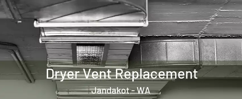Dryer Vent Replacement Jandakot - WA