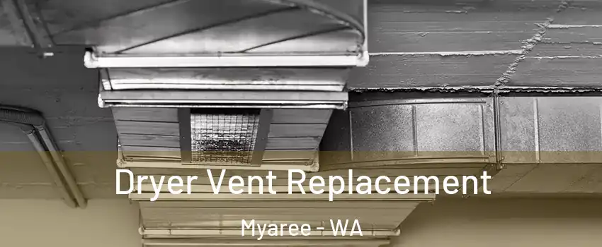 Dryer Vent Replacement Myaree - WA