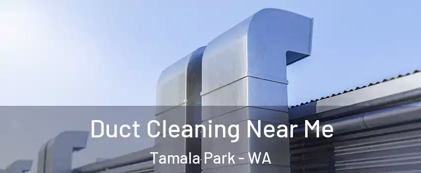 Duct Cleaning Near Me Tamala Park - WA