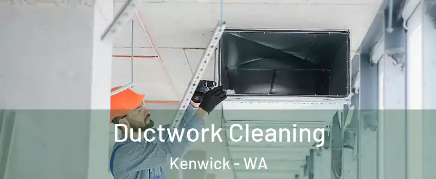 Ductwork Cleaning Kenwick - WA