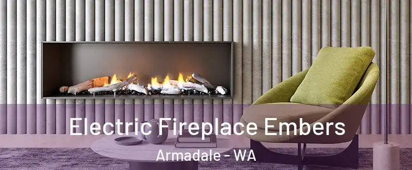 Electric Fireplace Embers Armadale - WA