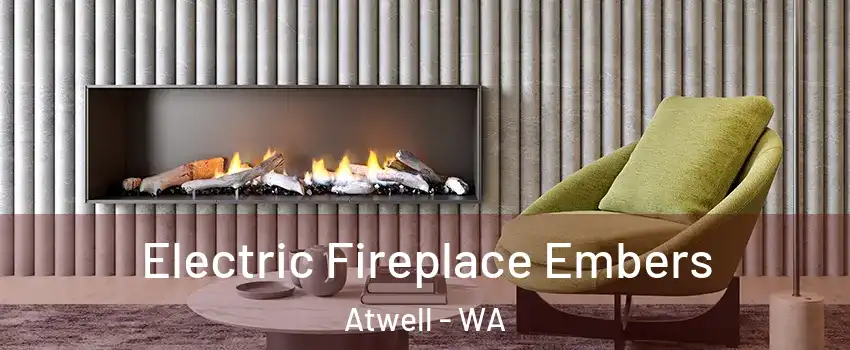Electric Fireplace Embers Atwell - WA