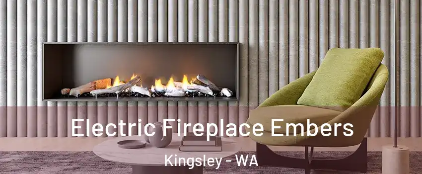 Electric Fireplace Embers Kingsley - WA