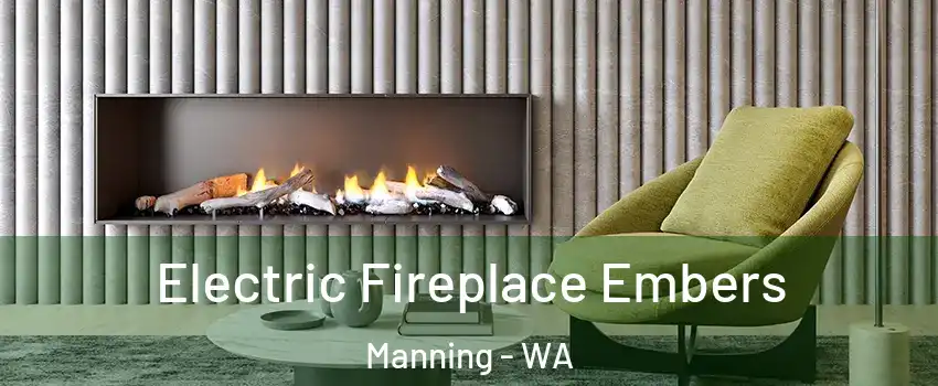 Electric Fireplace Embers Manning - WA