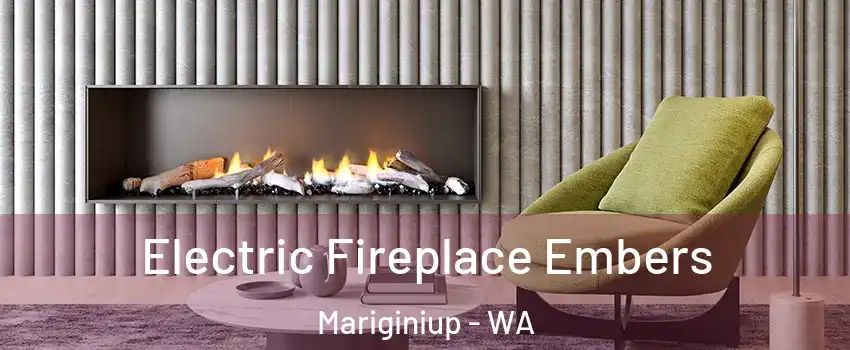 Electric Fireplace Embers Mariginiup - WA