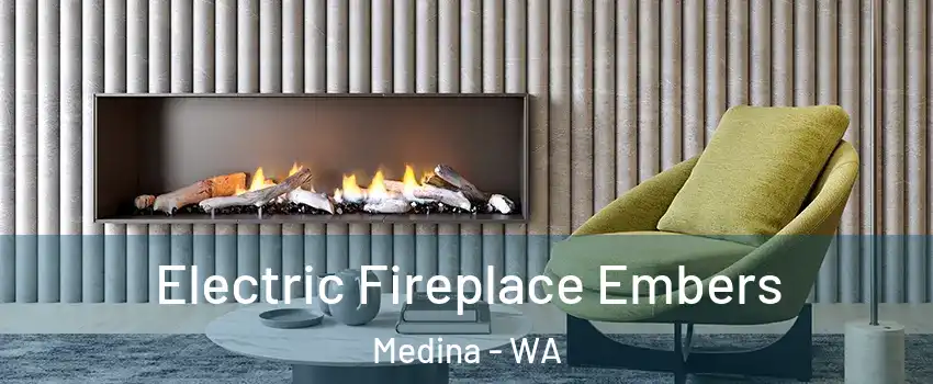 Electric Fireplace Embers Medina - WA