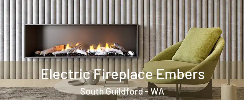 Electric Fireplace Embers South Guildford - WA