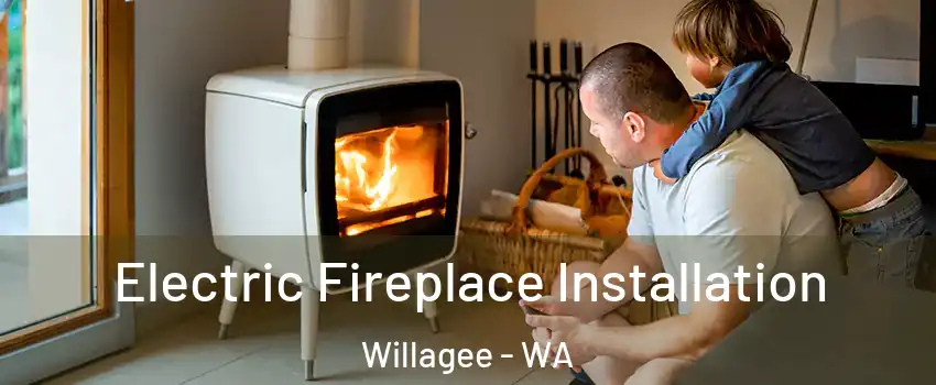 Electric Fireplace Installation Willagee - WA