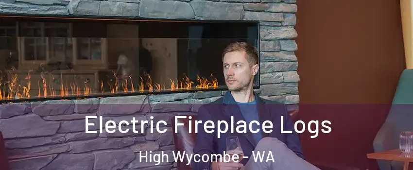 Electric Fireplace Logs High Wycombe - WA
