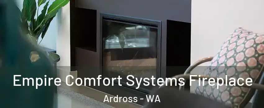 Empire Comfort Systems Fireplace Ardross - WA