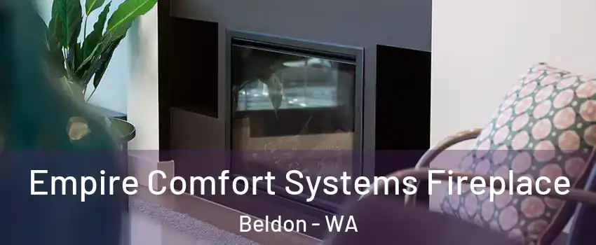 Empire Comfort Systems Fireplace Beldon - WA