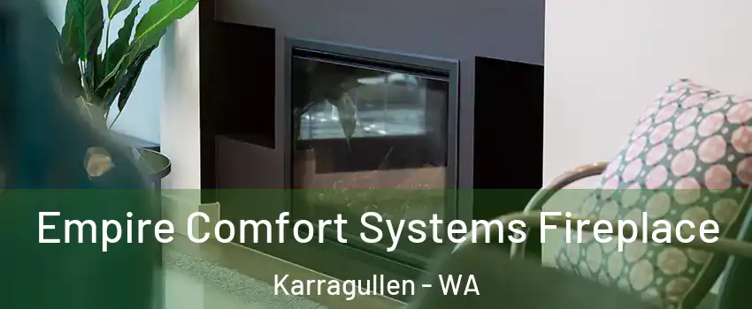 Empire Comfort Systems Fireplace Karragullen - WA