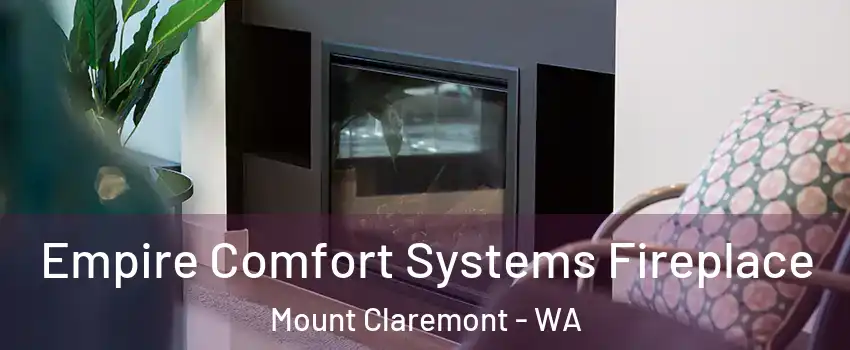 Empire Comfort Systems Fireplace Mount Claremont - WA