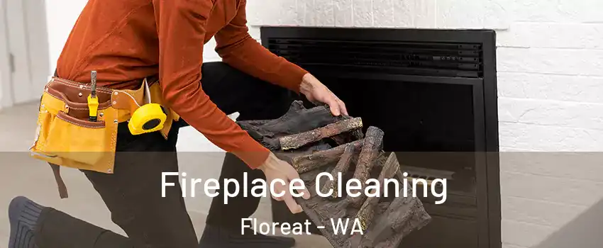 Fireplace Cleaning Floreat - WA