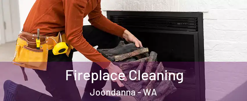 Fireplace Cleaning Joondanna - WA