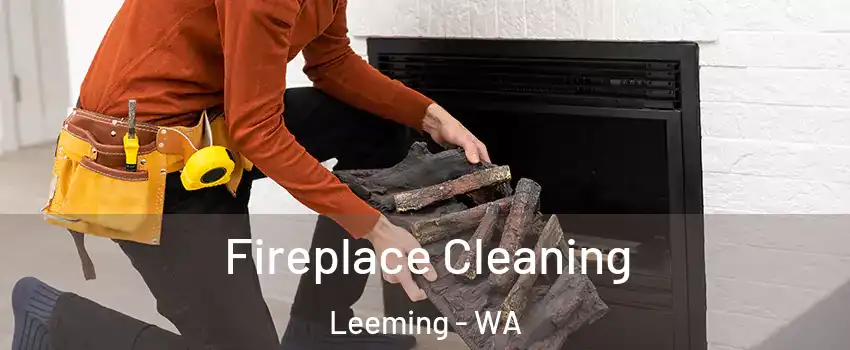 Fireplace Cleaning Leeming - WA