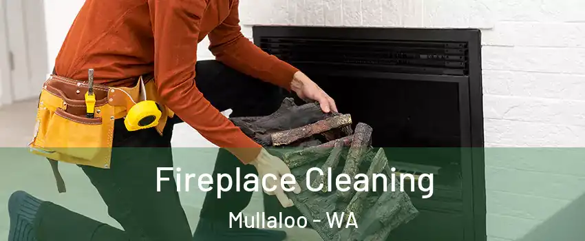 Fireplace Cleaning Mullaloo - WA