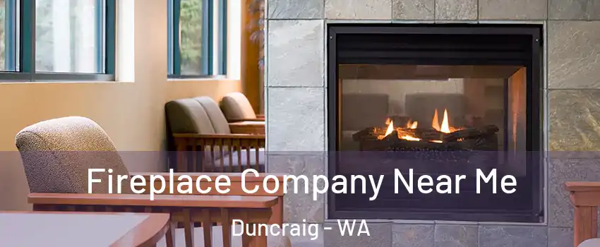 Fireplace Company Near Me Duncraig - WA