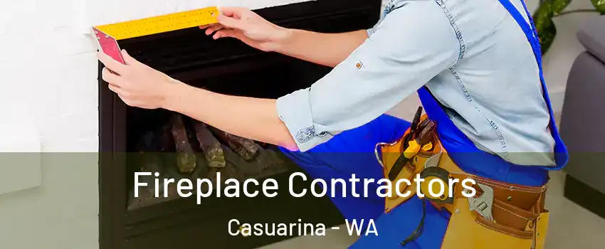 Fireplace Contractors Casuarina - WA