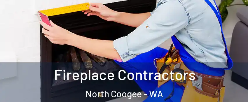 Fireplace Contractors North Coogee - WA
