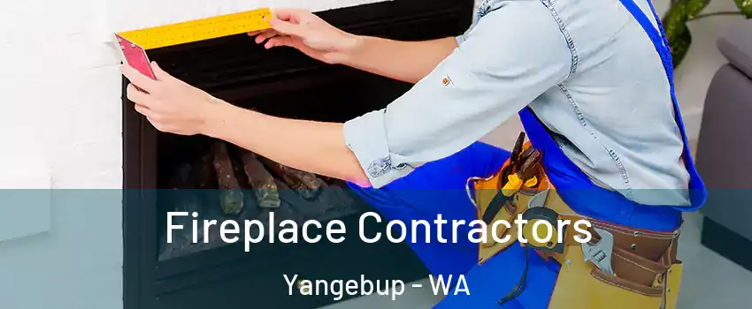 Fireplace Contractors Yangebup - WA