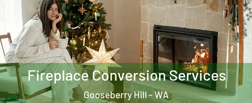 Fireplace Conversion Services Gooseberry Hill - WA