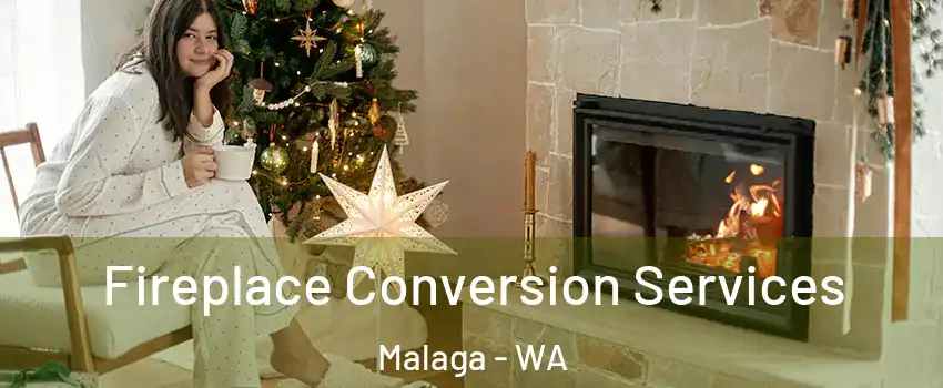 Fireplace Conversion Services Malaga - WA