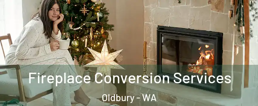 Fireplace Conversion Services Oldbury - WA