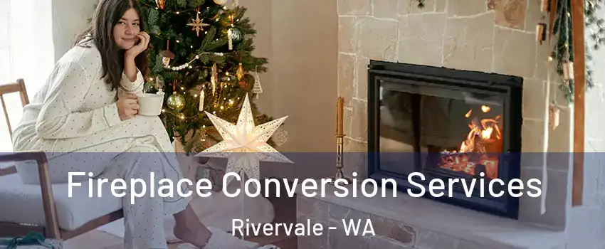 Fireplace Conversion Services Rivervale - WA