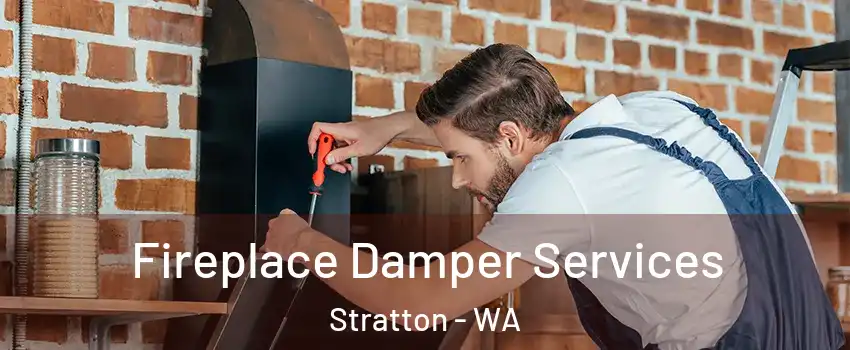 Fireplace Damper Services Stratton - WA