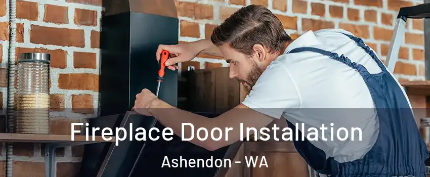 Fireplace Door Installation Ashendon - WA
