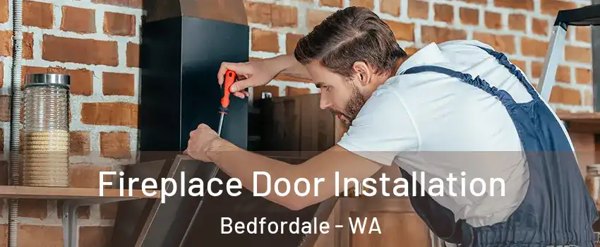 Fireplace Door Installation Bedfordale - WA