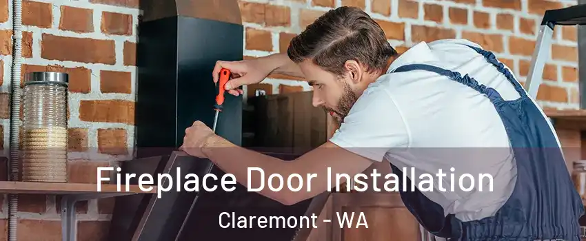 Fireplace Door Installation Claremont - WA