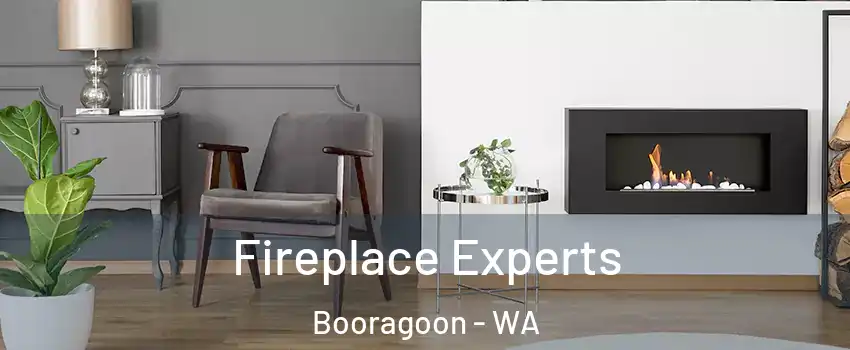 Fireplace Experts Booragoon - WA