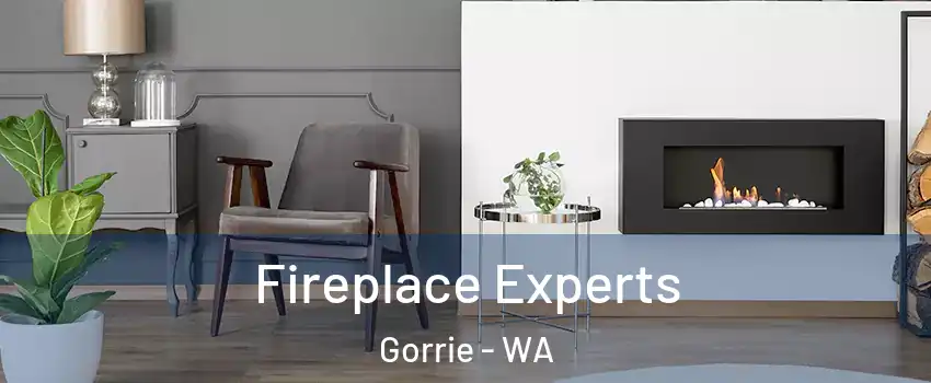 Fireplace Experts Gorrie - WA