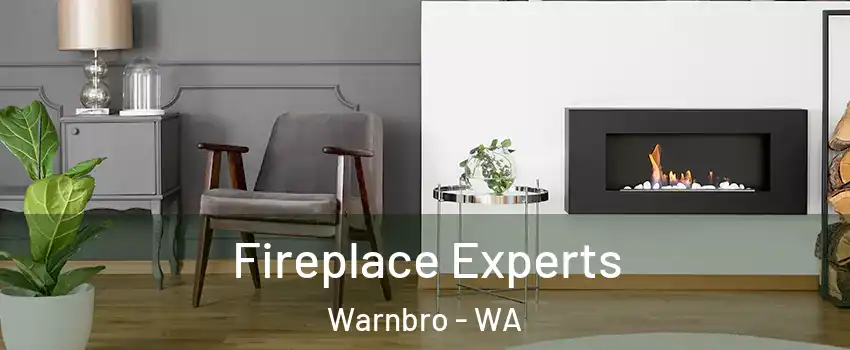 Fireplace Experts Warnbro - WA